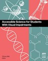 Accessible Science for Students With Visual Impairments - Tiffany Wild - 9781950723225