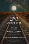 Return of the Naked Man - Robert Tremmel - 9781950739042