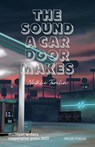 The Sound a Car Door Makes - Natalie Tomlin - 9781950744138