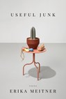 Useful Junk - Erika Meitner - 9781950774531