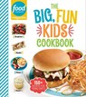 Food Network Magazine The Big, Fun Kids Cookbook - Food Network Magazine - 9781950785049