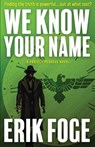 We Know Your Name - Erik Foge - 9781950794430
