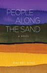 People Along the Sand - Rachel King - 9781950843480