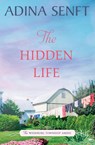 The Hidden Life - Adina Senft - 9781950854059
