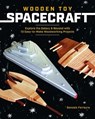 Wooden Toy Spacecraft - Gonzalo Ferreyra - 9781950934348