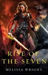 Rise of the Seven - Melissa Wright - 9781950958061