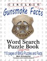 Circle It, Gunsmoke Facts, Word Search, Puzzle Book - Mark Schumacher ; Maria Schumacher - 9781950961542