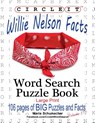 Circle It, Willie Nelson Facts, Word Search, Puzzle Book - Lowry Global Media LLC ; Maria Schumacher ; Mark Schumacher - 9781950961641