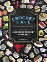 Crochet Cafe - Lauren Espy ; Paige Tate & Co. - 9781950968329