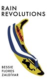 Rain Revolutions - Bessie F Zaldivar - 9781950987177