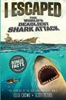 I Escaped The World's Deadliest Shark Attack - Scott Peters ; Ellie Crowe - 9781951019075