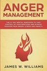 Anger Management - James W Williams - 9781951030049
