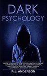 Dark Psychology - R J Anderson - 9781951030278