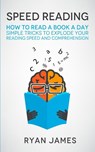 Speed Reading - Ryan James - 9781951030964
