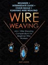 Wire Weaving - Amy Lange - 9781951035242