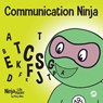 Communication Ninja - Mary Nhin - 9781951056674