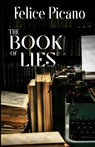 The Book of Lies - Felice Picano - 9781951092320