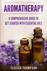 Aromatherapy - Jessica Thompson - 9781951103781