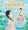 My First Dharma Book - Christine H Huynh - 9781951175146