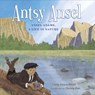 Antsy Ansel - Cindy Jenson-Elliott - 9781951179366