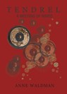 Tendrel - Anne Waldman - 9781951226190