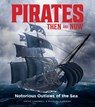 Pirates Then & Now - Michael Fleeman - 9781951274627