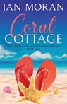 Coral Cottage - Jan Moran - 9781951314149