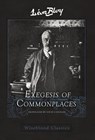 Exegesis of Commonplaces - Leon Bloy - 9781951319908