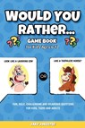 Would You Rather Game Book - Jake Jokester - 9781951355692