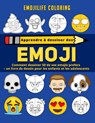 Apprendre a dessiner des emoji - Emojilife Coloring - 9781951355951