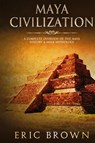 Maya Civilization - Eric Brown - 9781951404345
