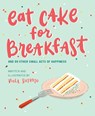 Eat Cake for Breakfast - Viola Sutanto - 9781951412166