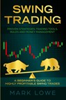 Swing Trading - Mark Lowe - 9781951429034