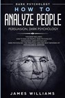 How to Analyze People - James W Williams - 9781951429218
