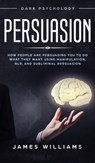 Persuasion - James W Williams - 9781951429515