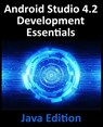 Android Studio 4.2 Development Essentials - Java Edition - Neil Smyth - 9781951442316