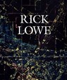 Rick Lowe - Dieter Roelstraete ; Antwaun Sargent - 9781951449452