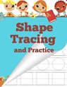 Shape Tracing and Practice - Sharon Asher - 9781951462031