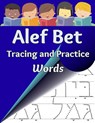 Alef Bet Tracing and Practice, Words - Sharon Asher - 9781951462086