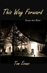 This Way Forward - Tom Evans - 9781951472399