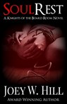Soul Rest: A Knights of the Board Room Standalone - Joey W. Hill - 9781951544034