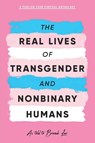 The Real Lives of Transgender and Nonbinary Humans - Publish Your Purpose Press - 9781951591786