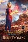 Enchanted Again - Robin D. Owens - 9781951612085