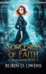 Sorceress of Faith: Author's Preferred Edition - Robin D. Owens - 9781951612351