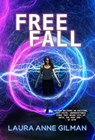 Free Fall - Laura Anne Gilman - 9781951612610