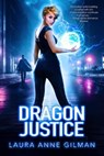 Dragon Justice - Laura Anne Gilman - 9781951612795