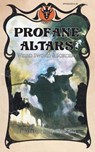 Profane Altars - Sam Richard - 9781951658410