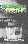 Beneath the Swimming Pools, the Teeth! - Mark Jaskowski - 9781951658502