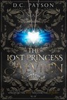 The Lost Princess of Aevilen - D. C. Payson - 9781951710279