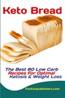 Keto Bread - Publishers Fanton - 9781951737139